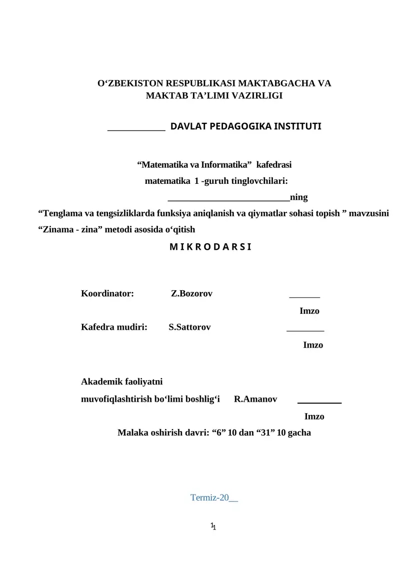 Tenglama va tengsizliklarda funksiya aniqlanish va qiymatlar sohasi topish ” mavzusini “Zinama - zina” metodi asosida o‘qitish