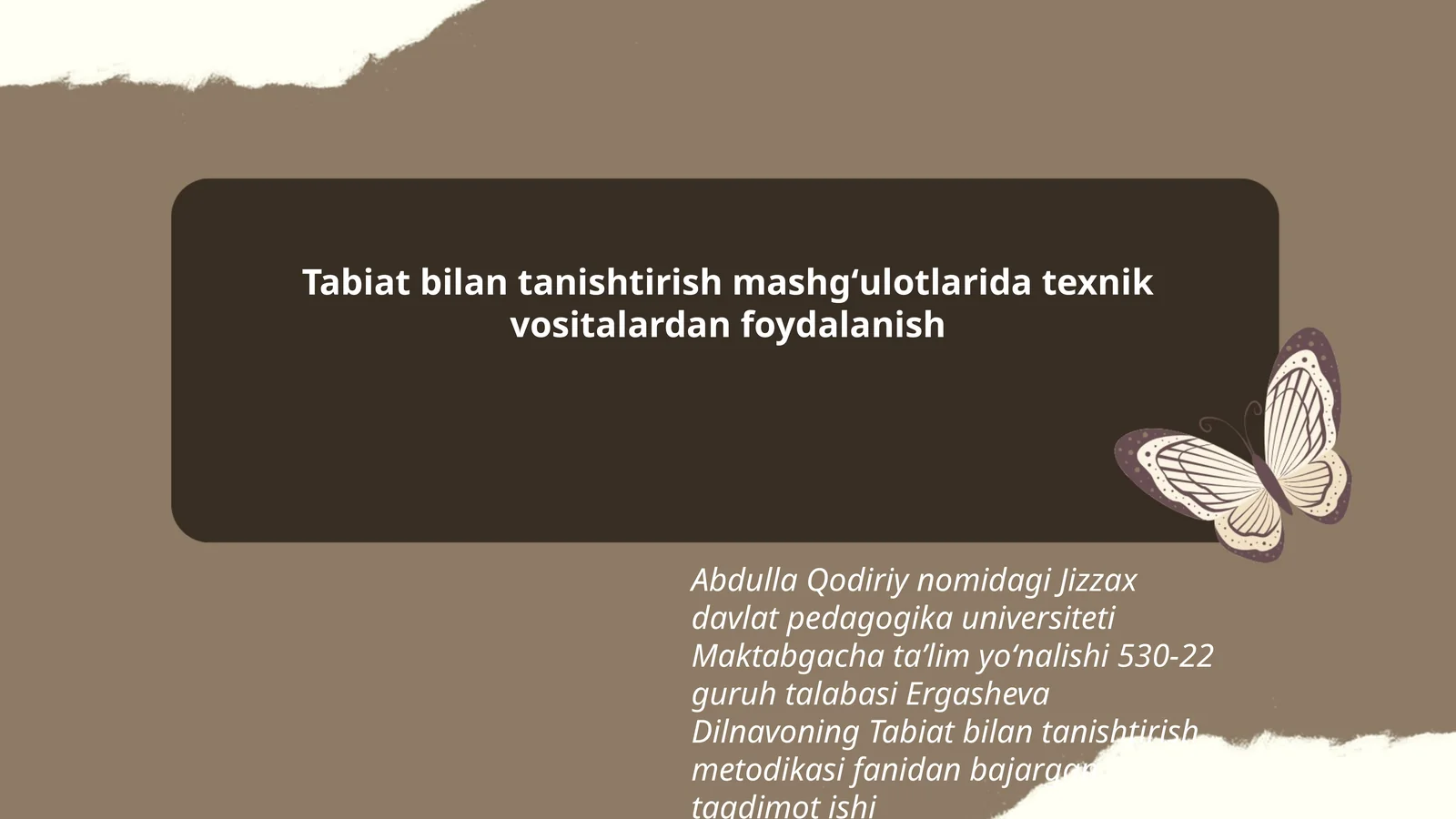 Tabiat bilan tanishtirish mashgʻulotlarida texnik vositalardan foydalanish