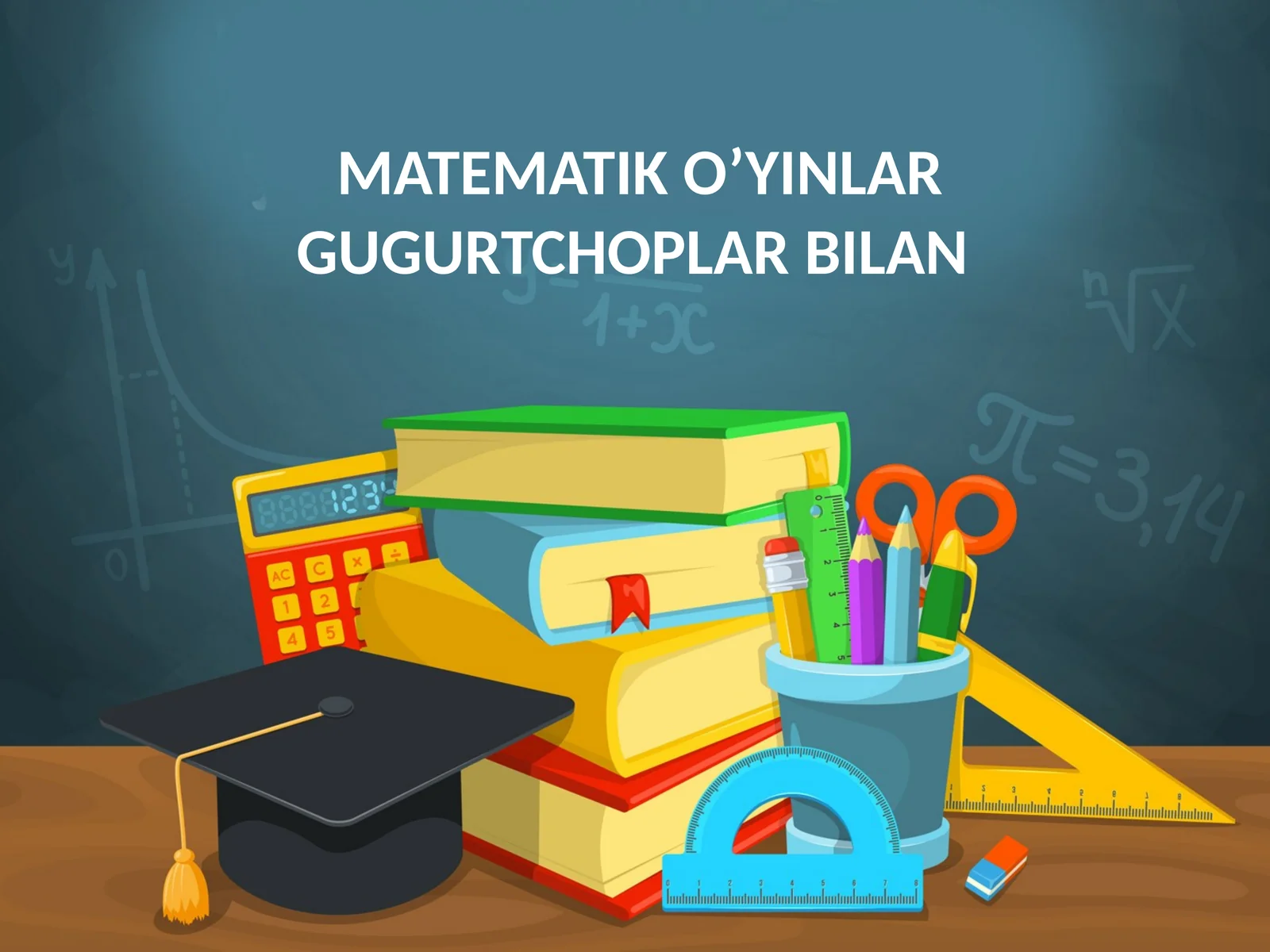 MATEMATIK O’YINLAR GUGURTCHOPLAR BILAN