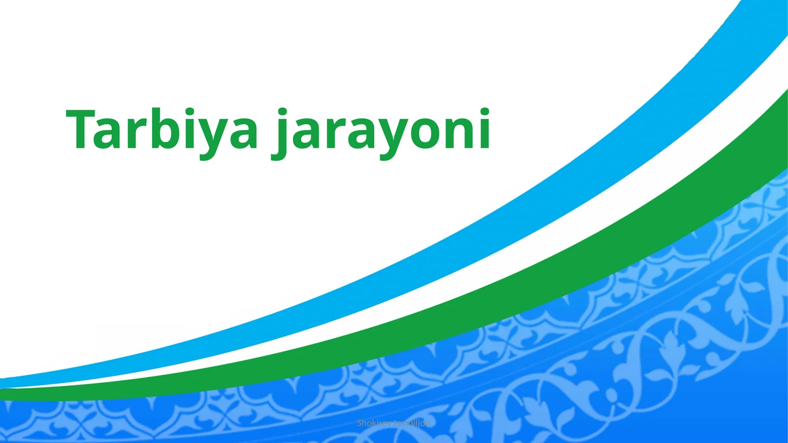 Tarbiya jarayoni