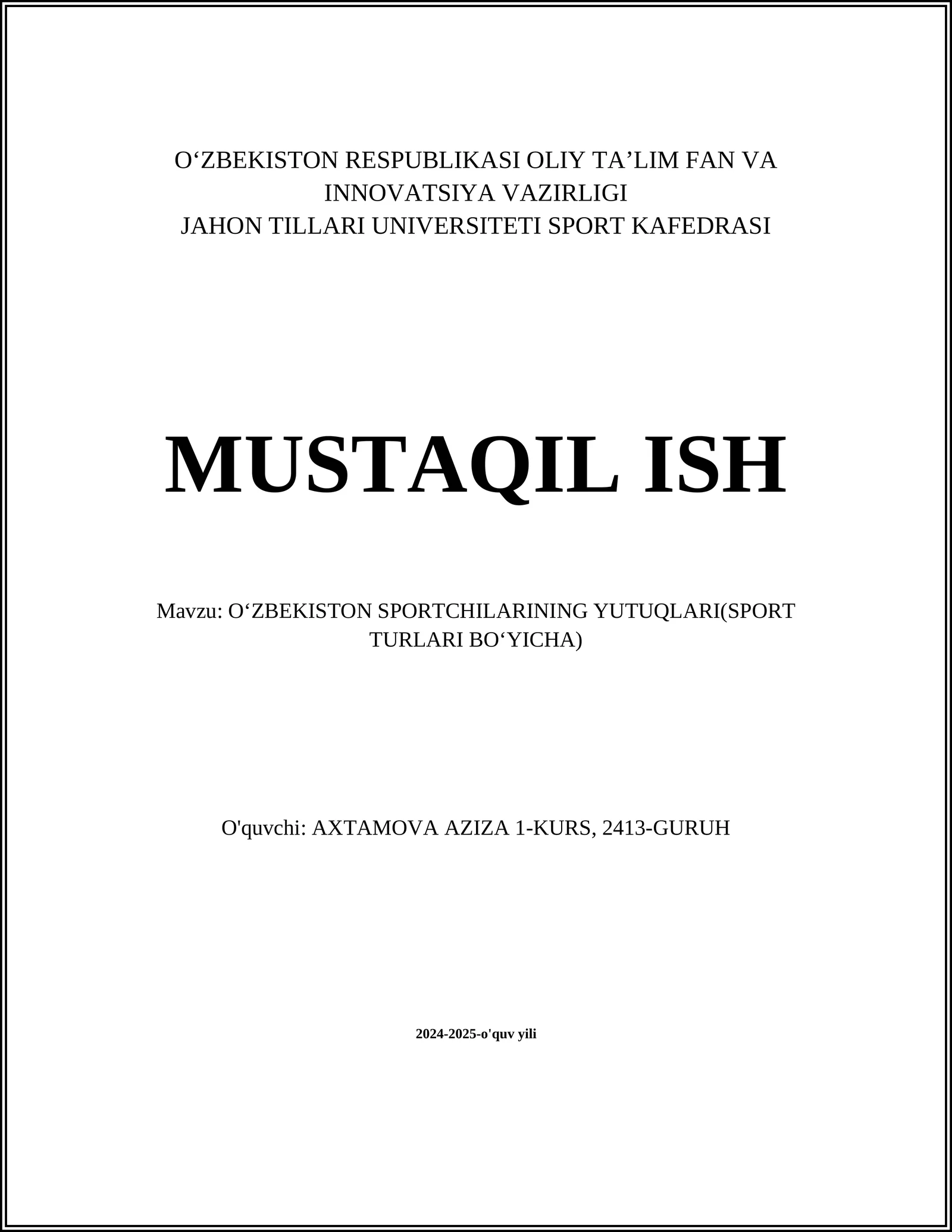 O‘ZBEKISTON SPORTCHILARINING YUTUQLARI(SPORT TURLARI BO‘YICHA)