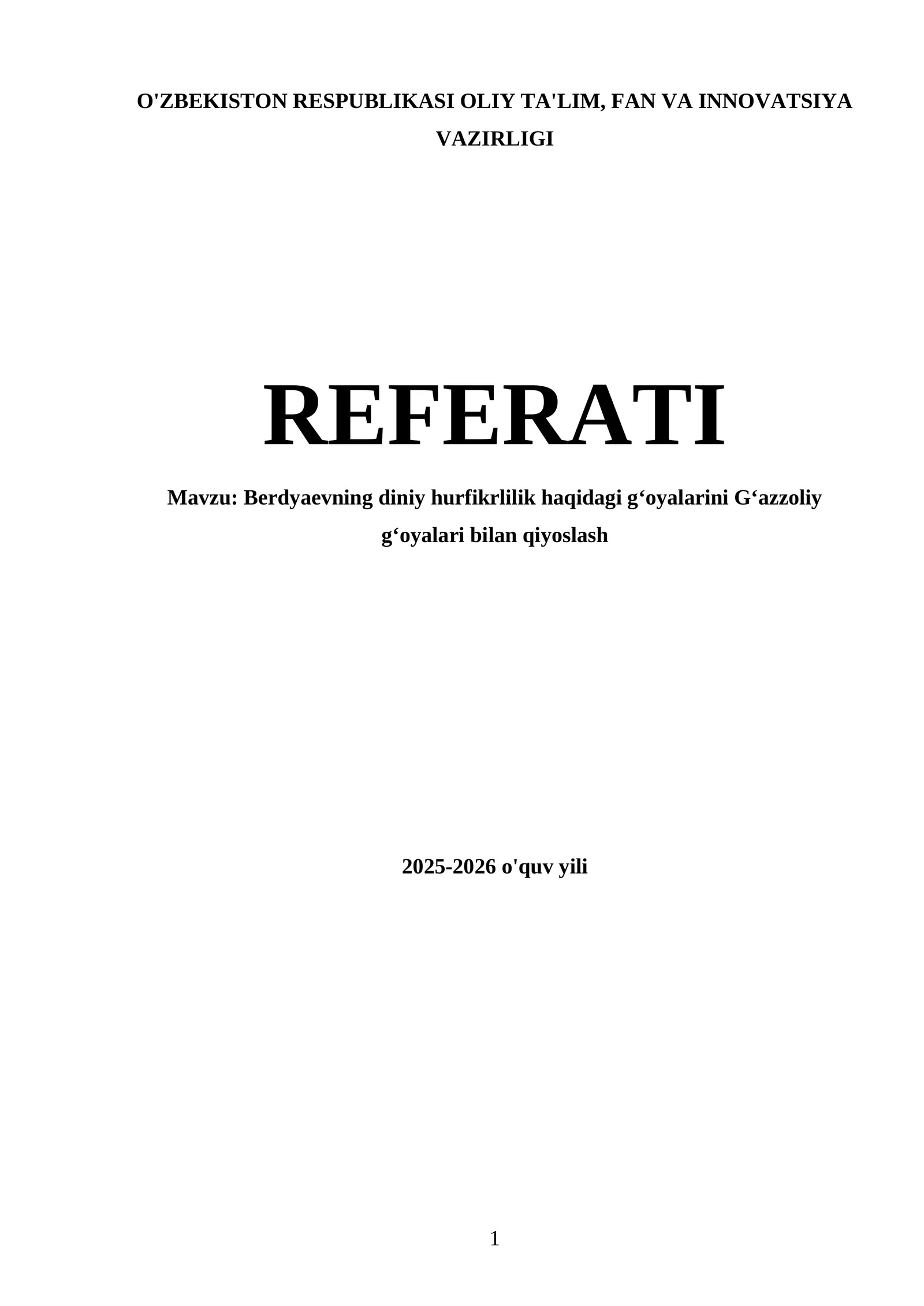 Berdyaevning diniy hurfikrlilik haqidagi g‘oyalarini G‘azzoliy g‘oyalari bilan qiyoslash