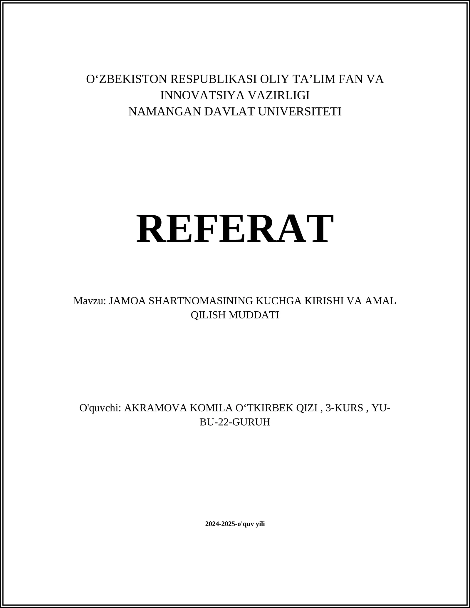 JAMOA SHARTNOMASINING KUCHGA KIRISHI VA AMAL QILISH MUDDATI