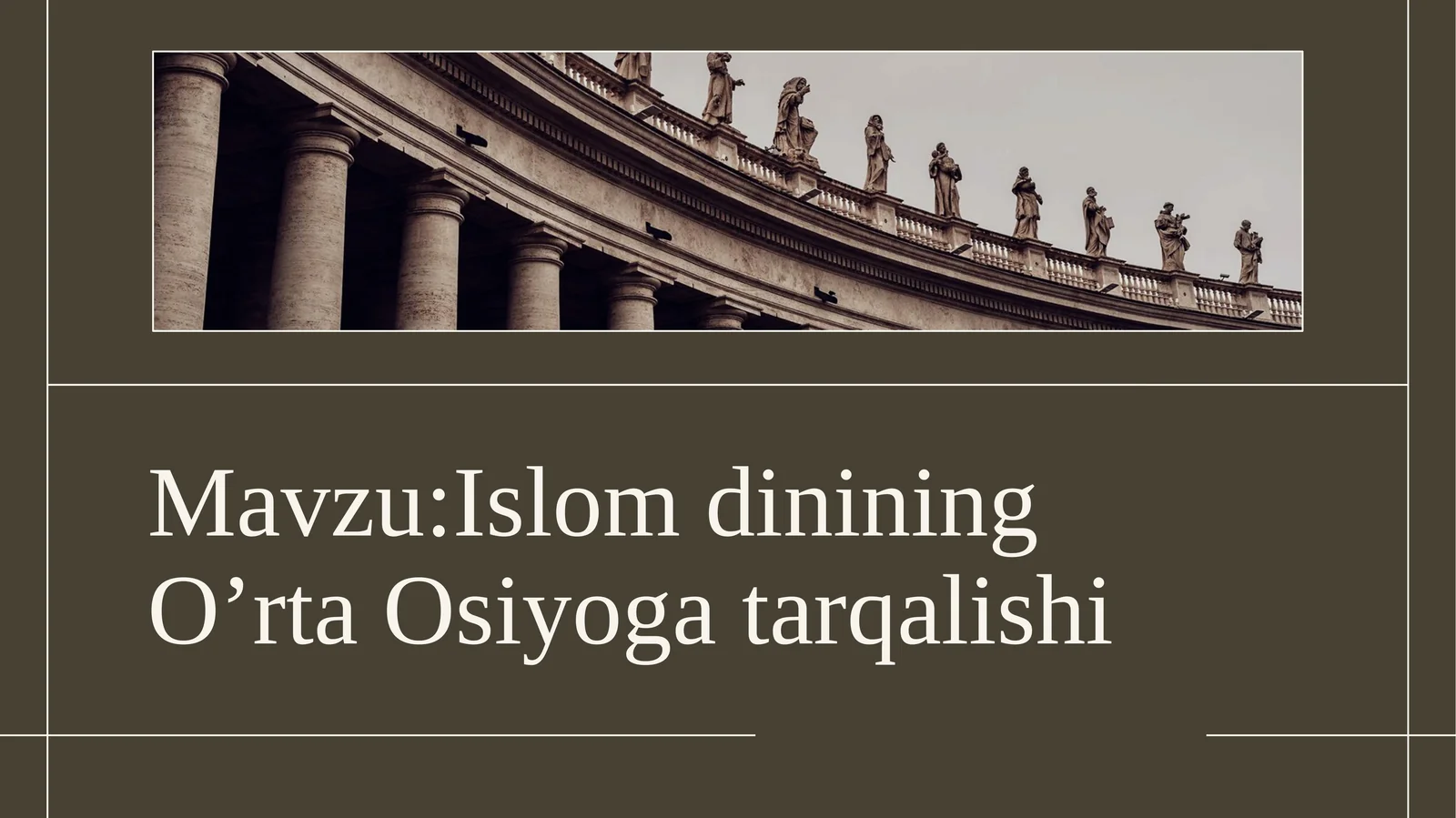 Islom dinining O’rta Osiyoga tarqalishi
