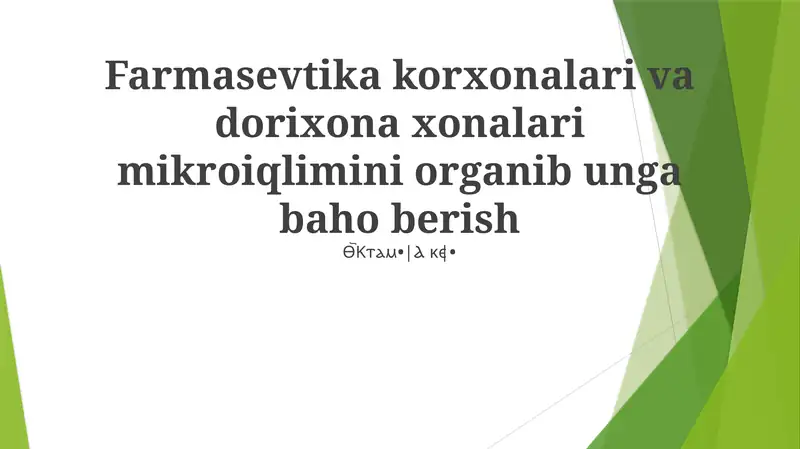 Mikroiqlimning Farmatsevtika Mahsulotlariga Ta'siri