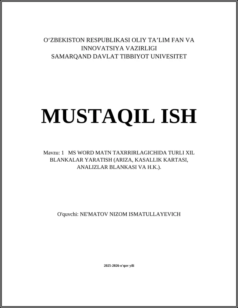 MS WORD MATN TAXRRIRLAGICHIDA TURLI XIL BLANKALAR YARATISH (ARIZA, KASALLIK KARTASI, ANALIZLAR BLANKASI VA H.K.).