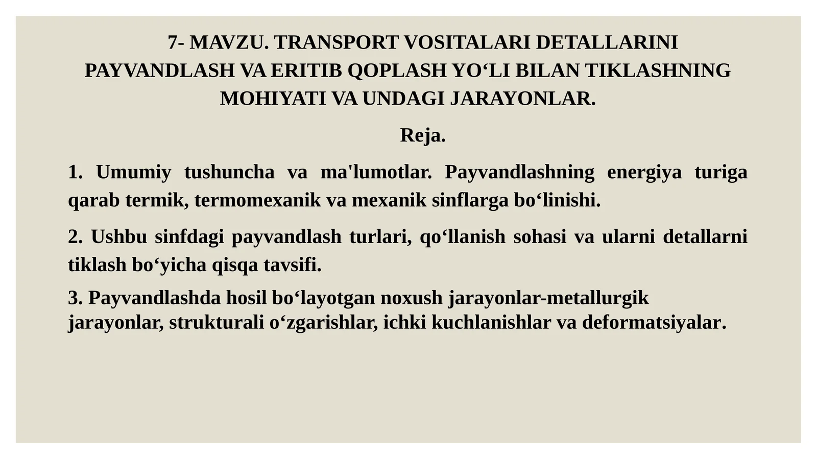 TRANSPORT VOSITALARI DЕTALLARINI PAYVANDLASH VA ERITIB QOPLASH YO‘LI BILAN TIKLASHNING MOHIYATI VA UNDAGI JARAYONLAR
