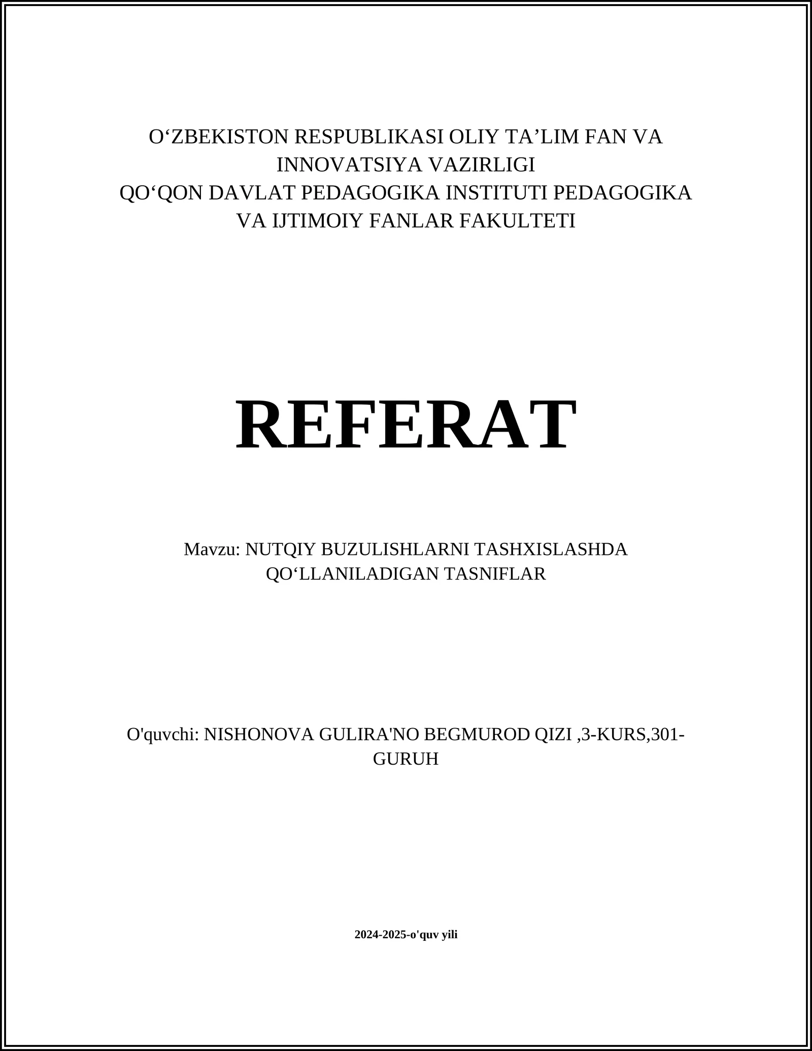 NUTQIY BUZULISHLARNI TASHXISLASHDA QO‘LLANILADIGAN TASNIFLAR