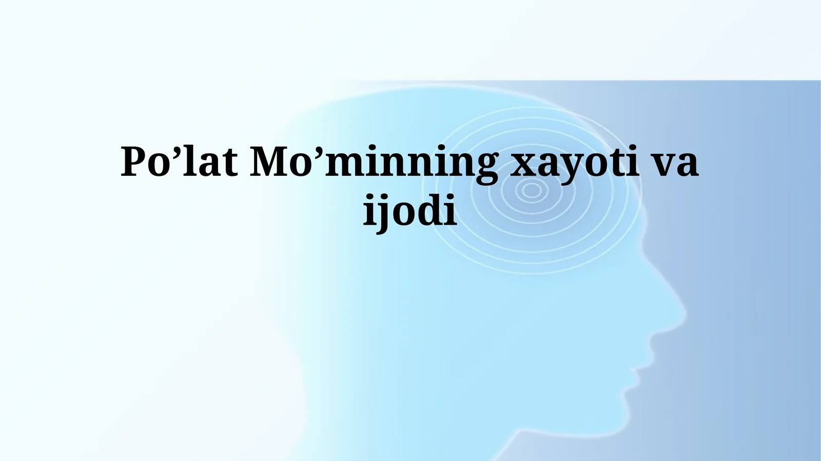 Po’lat Mo’minning xayotivaijodi