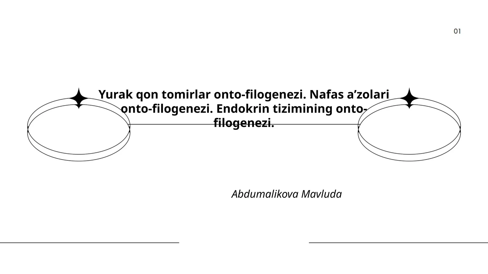 Yurak qon tomirlar onto-filogenezi. Nafas aʼzolari onto-filogenezi. Endokrin tizimining onto-filogenezi