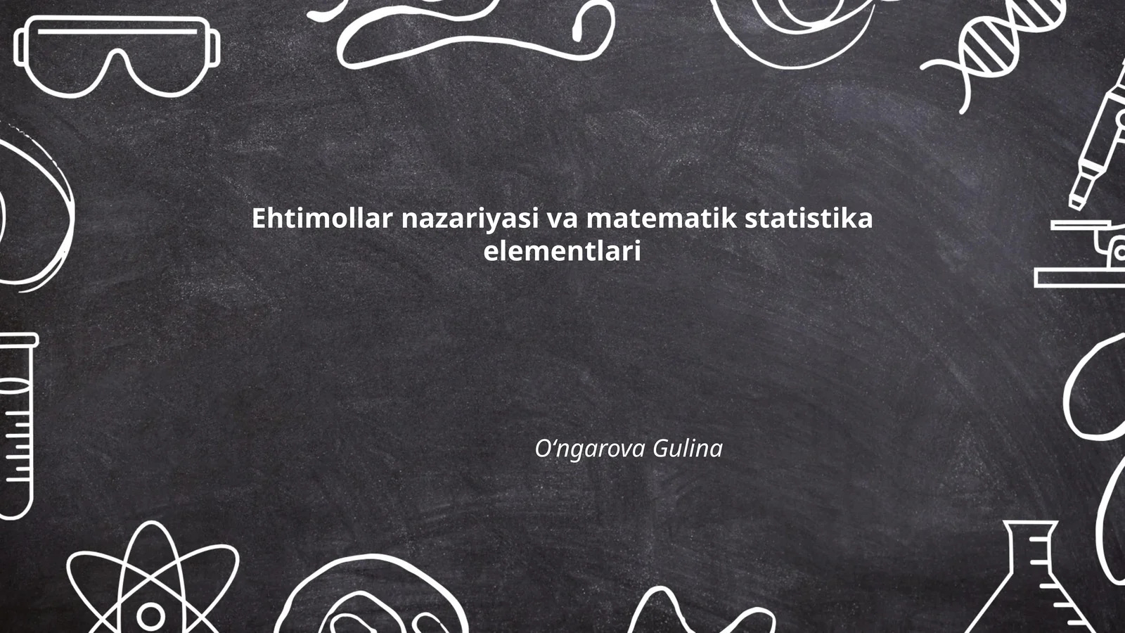Ehtimollar nazariyasi va matematik statistika elementlari