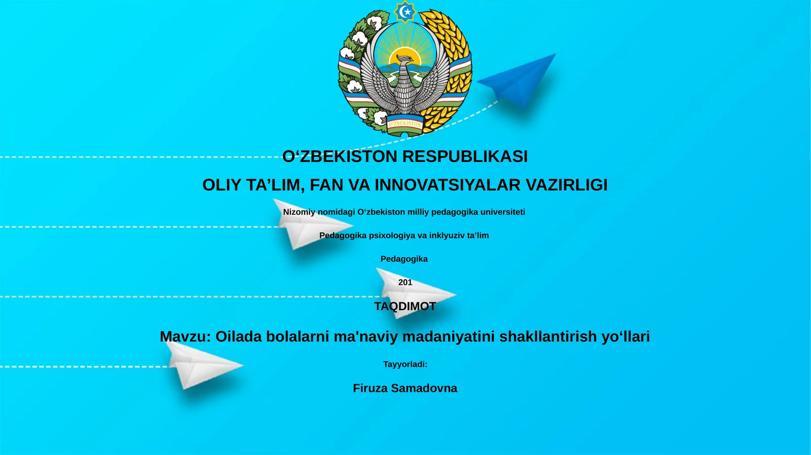 Oilada bolalarni ma'naviy madaniyatini shakllantirish yoʻllari