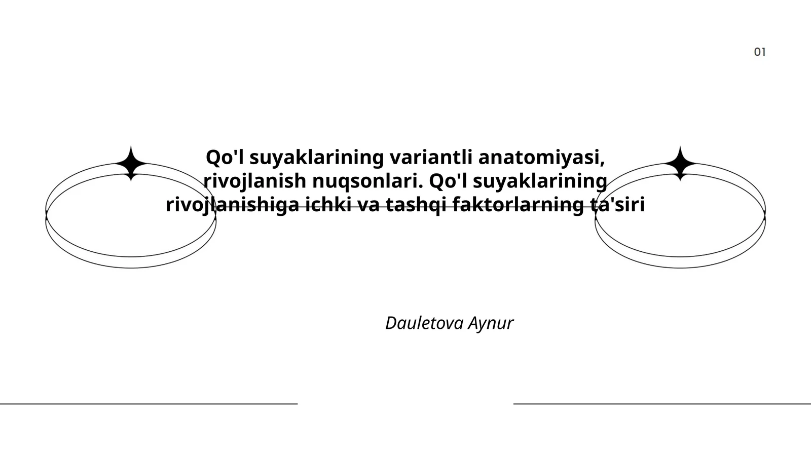 Qo'l suyaklarining variantli anatomiyasi, rivojlanish nuqsonlari. Qo'l suyaklarining rivojlanishiga ichki va tashqi faktorlarning ta'siri