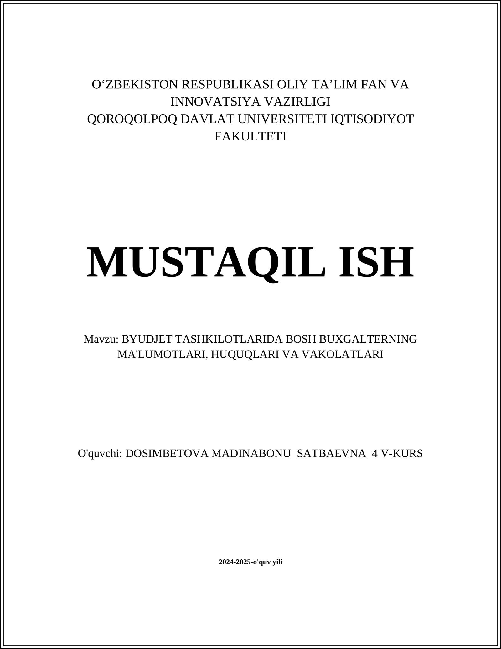 BYUDJET TASHKILOTLARIDA BOSH BUXGALTERNING MA'LUMOTLARI, HUQUQLARI VA VAKOLATLARI