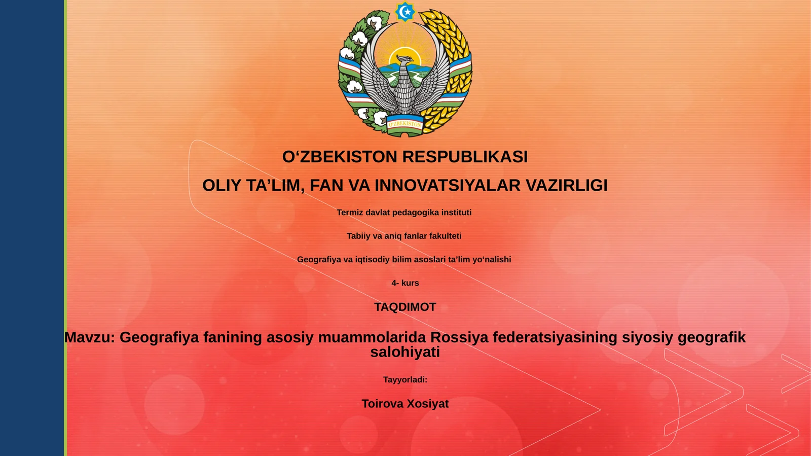 Geografiya fanining asosiy muammolarida Rossiya federatsiyasining siyosiy geografik salohiyati