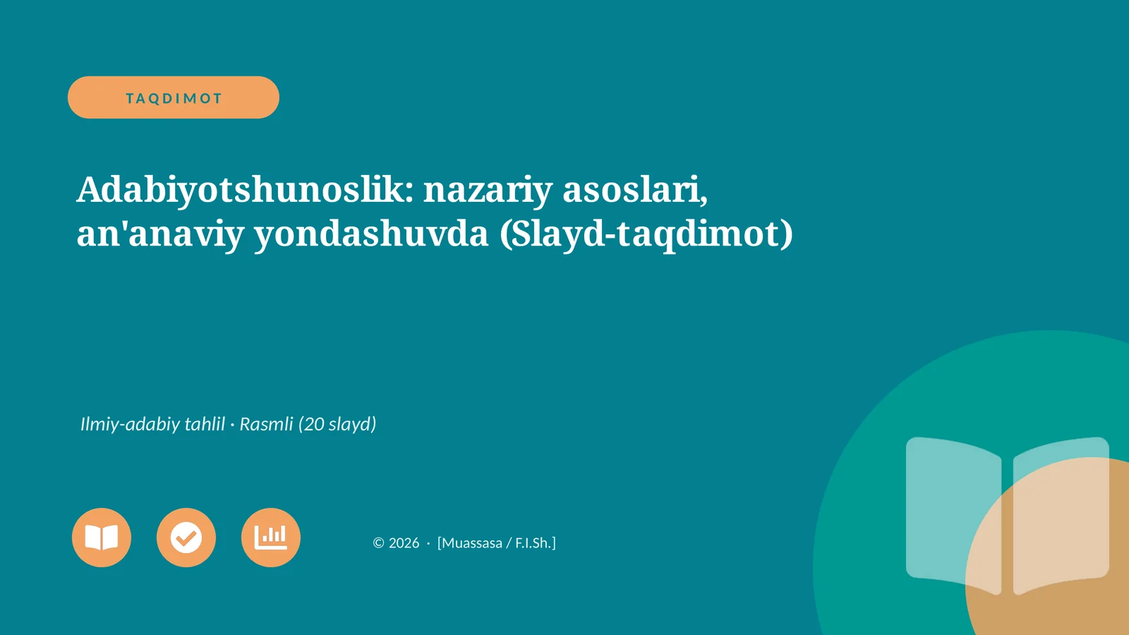 Adabiyotshunoslik: nazariy asoslari, an'anaviy yondashuvda (Slayd-taqdimot)