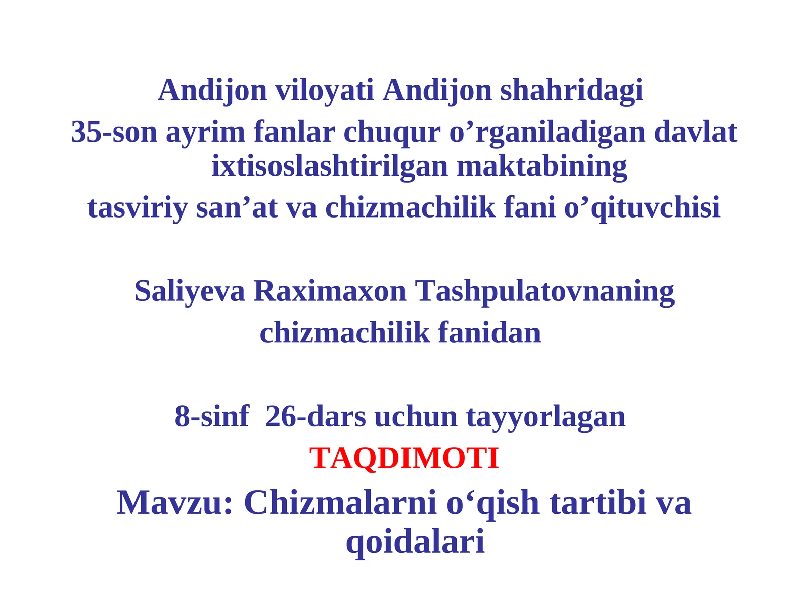 Chizmalarni o‘qish tartibi va qoidalari