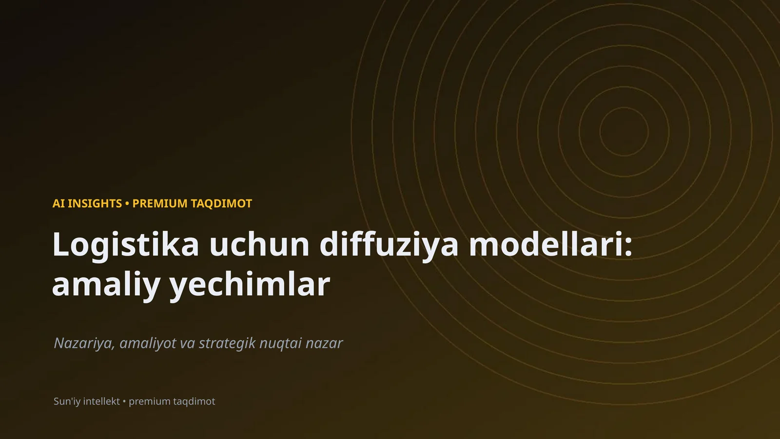 Logistika uchun diffuziya modellari: amaliy yechimlar