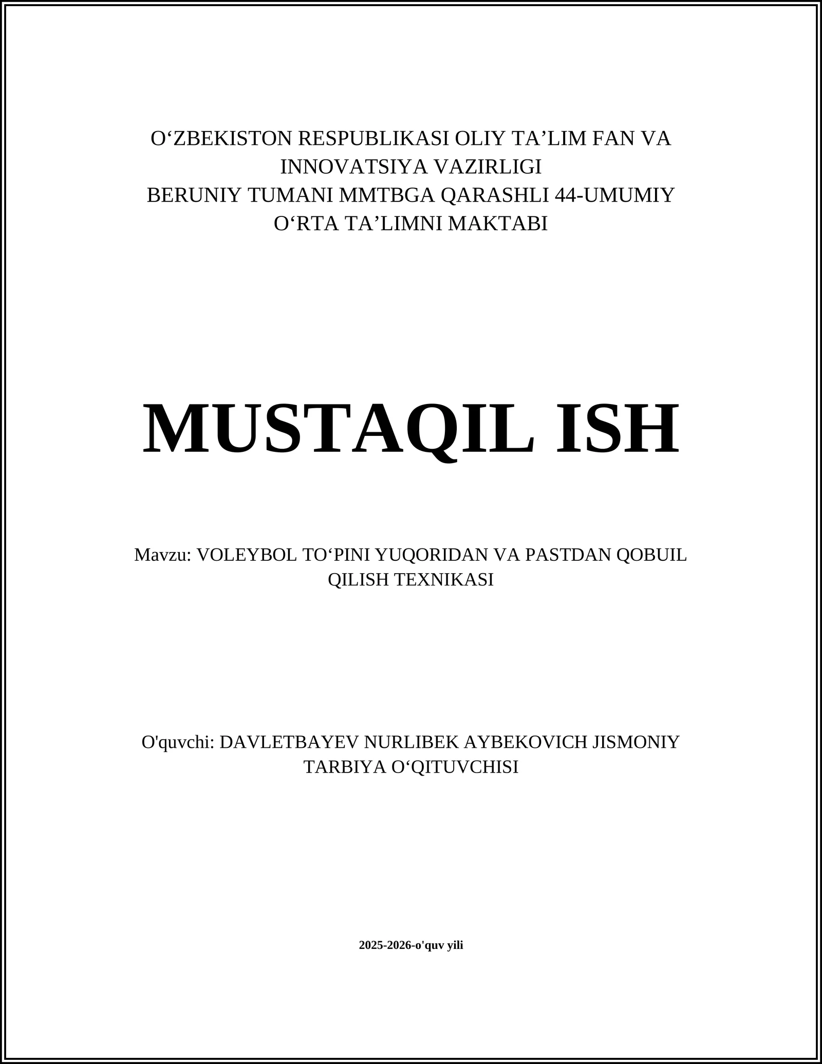 VOLEYBOL TOʻPINI YUQORIDAN VA PASTDAN QOBUIL QILISH TEXNIKASI