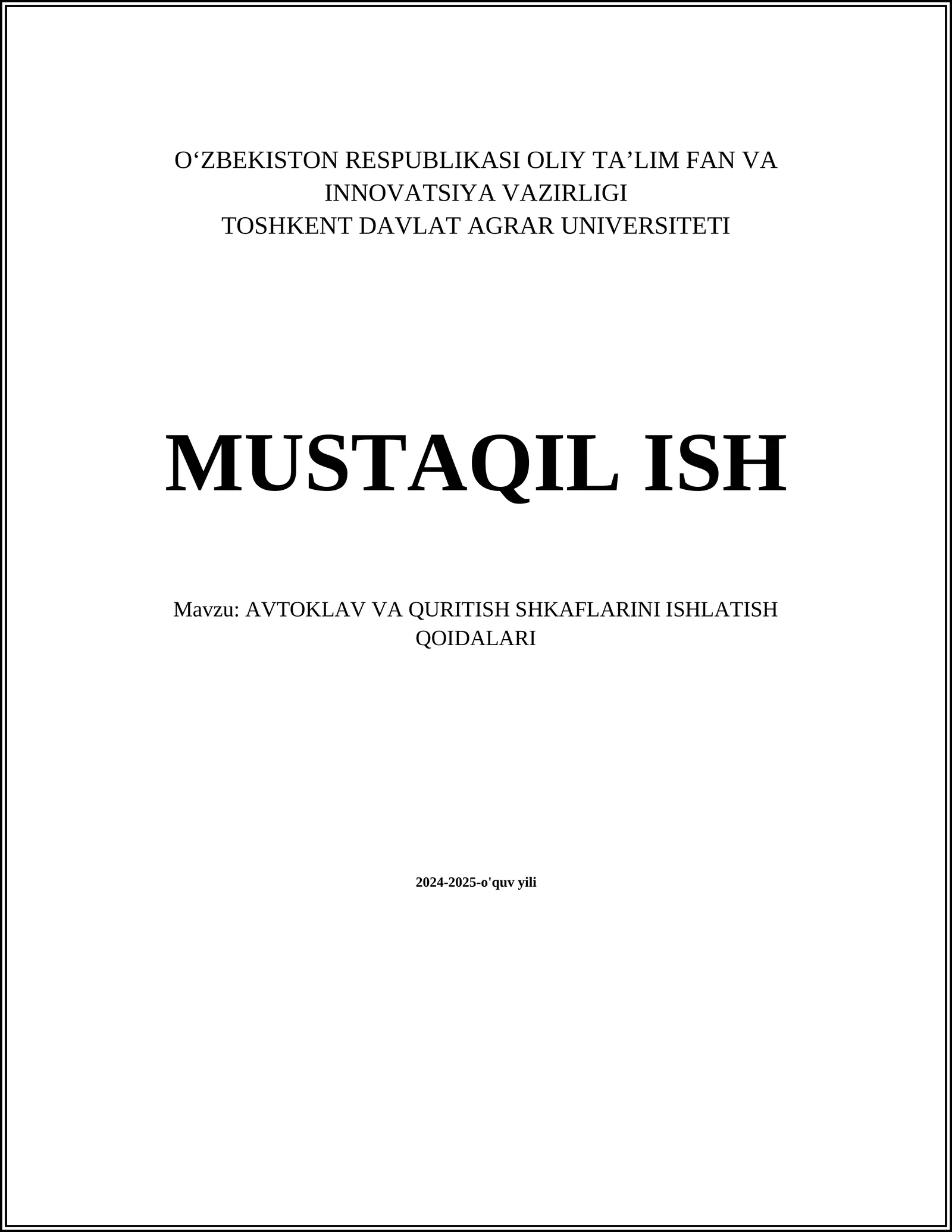 AVTOKLAV VA QURITISH SHKAFLARINI ISHLATISH QOIDALARI