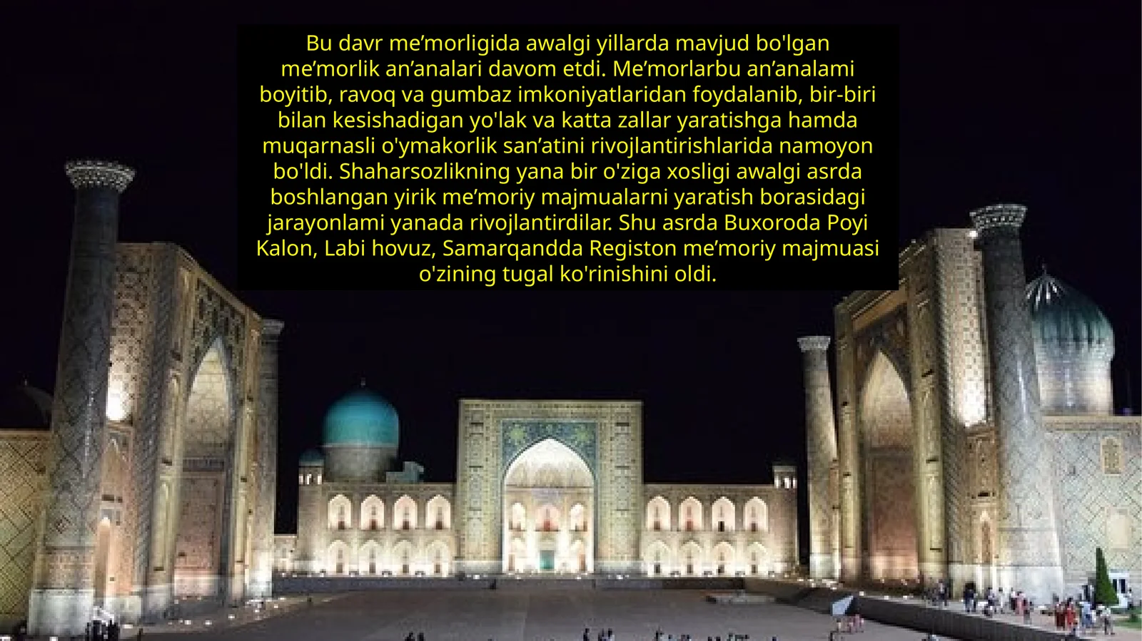 Buxoroda Poyi Kalon, Labihovuz, Samarqandda Registon me’moriy majmuasi