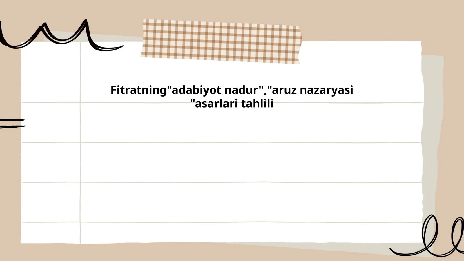 Fitratning"adabiyot nadur","aruz nazaryasi "asarlari tahlili