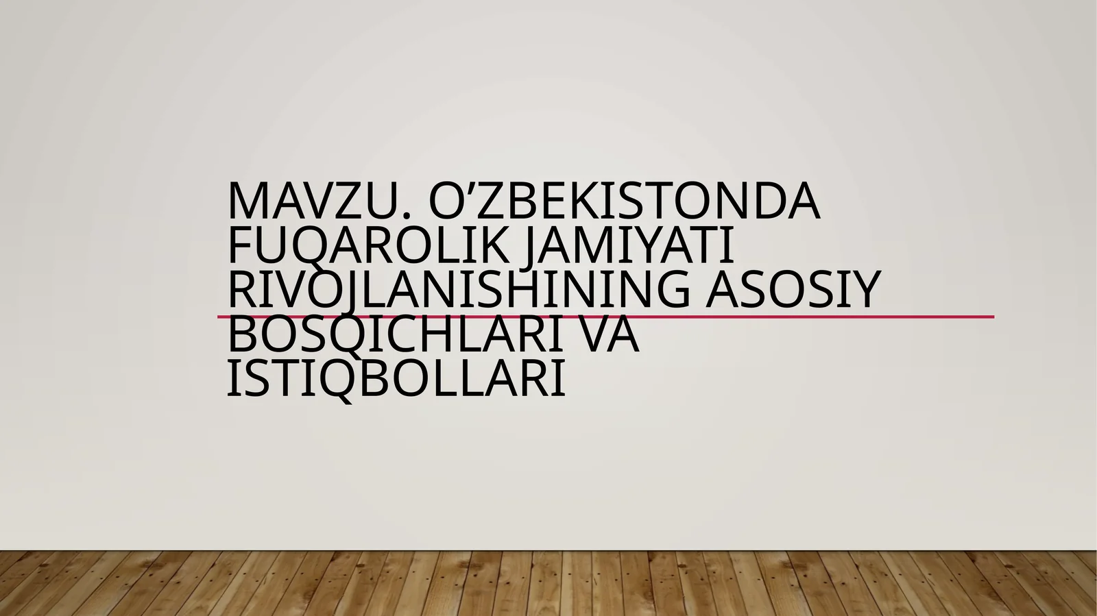 O’zbekistonda fuqarolik jamiyati rivojlanishining asosiy bosqichlari va istiqbollari