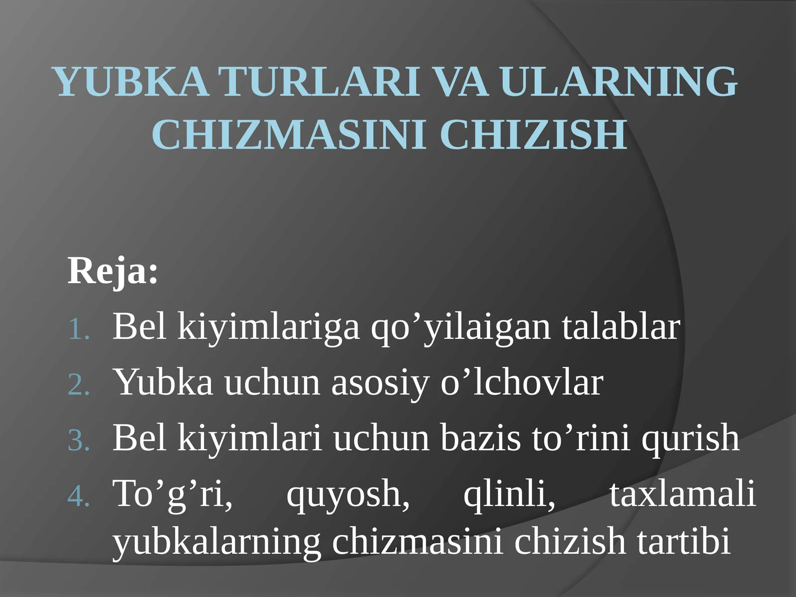 Yubka turlari va ularning chizmasini chizish