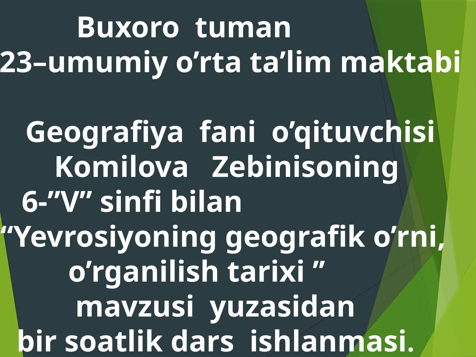 6-sinf Geografiya - Yevrosiyoning geografik o'rni, o'rganilish tarixi dars ishlanma