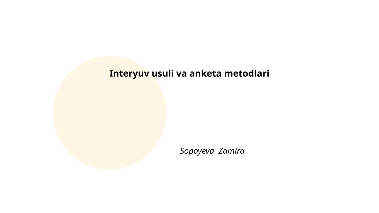 Interyuv usuli va anketa metodlari