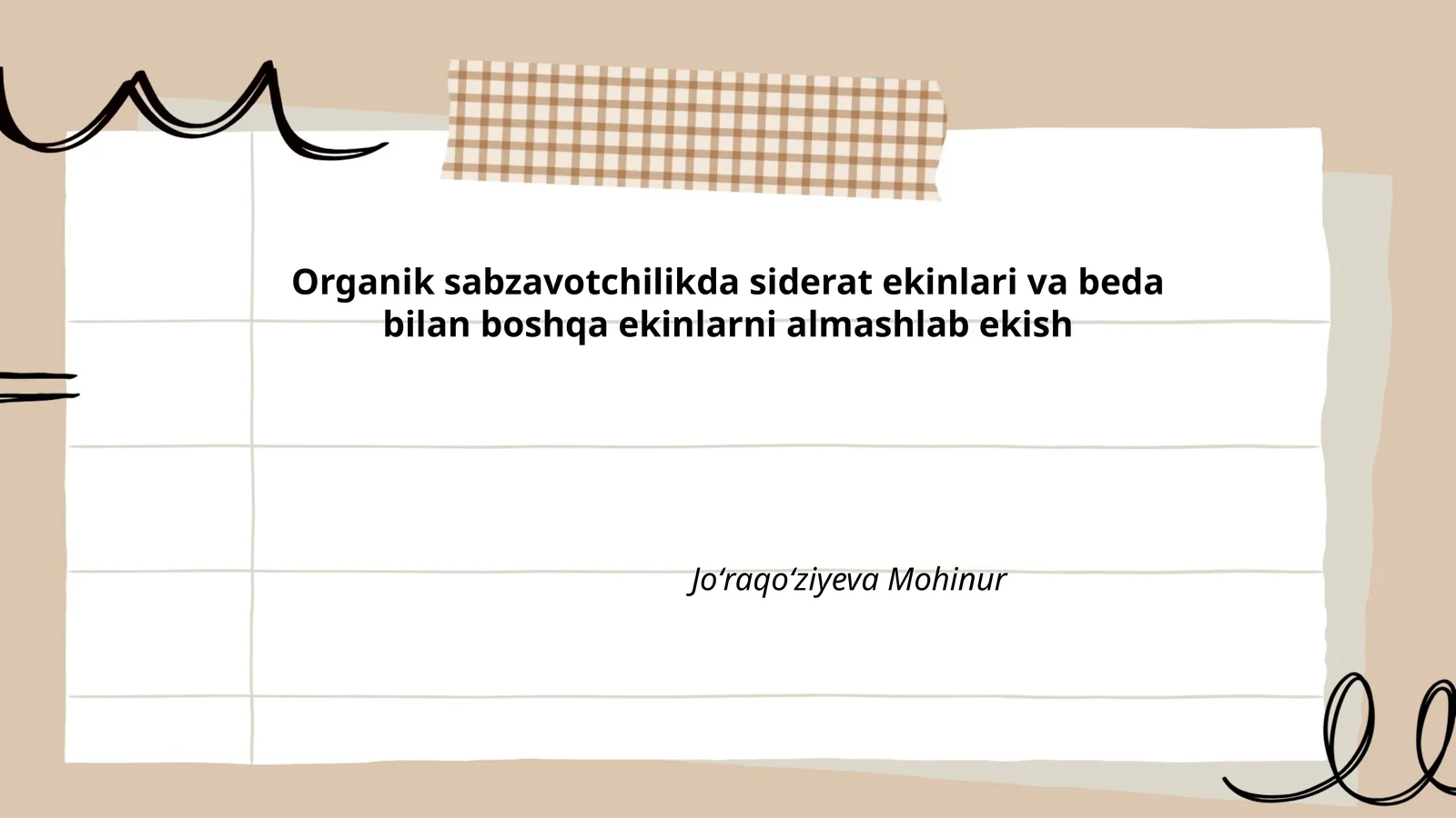 Organik sabzavotchilikda siderat ekinlari va beda bilan boshqa ekinlarni almashlab ekish