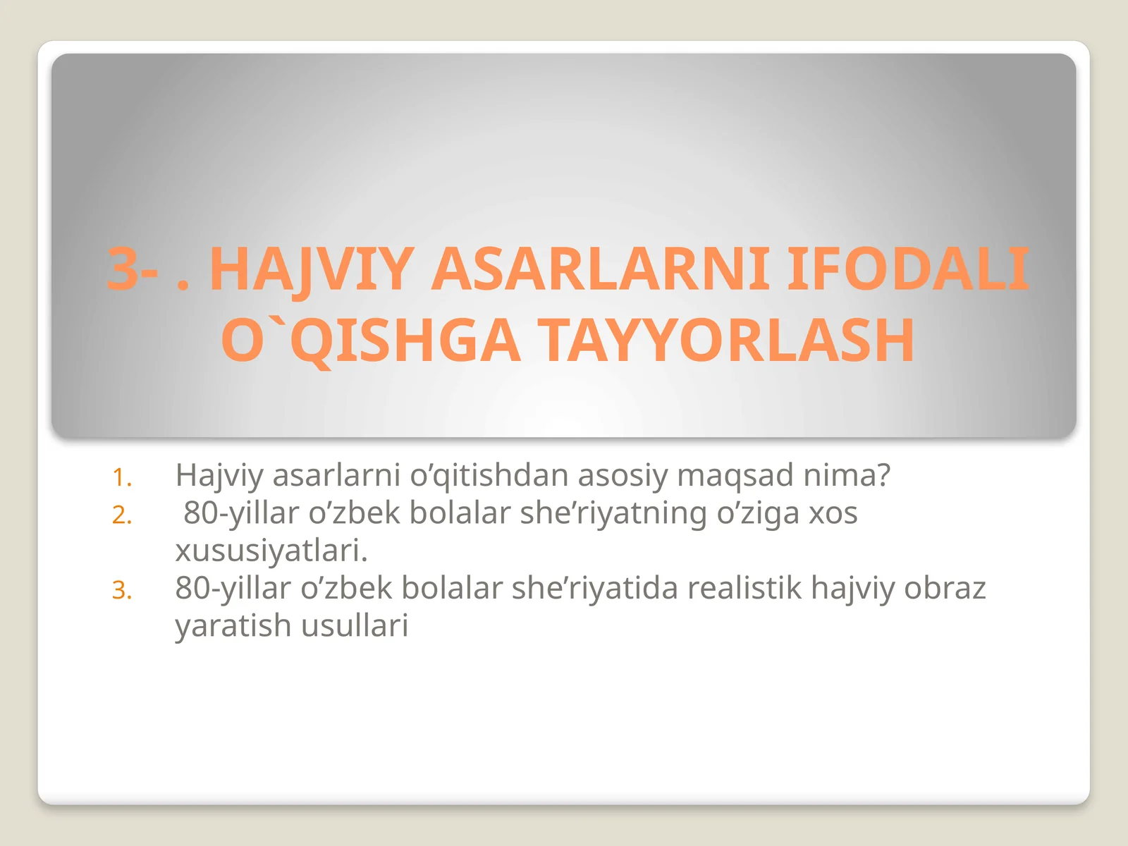 Hajviy asarlarni ifodali o`qishga tayyorlash