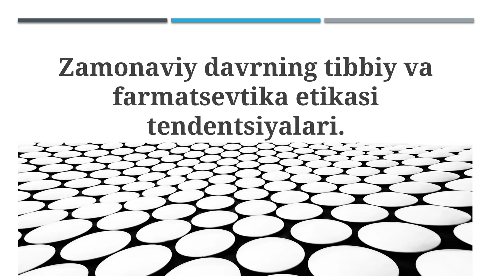 Zamonaviy davrning tibbiy va farmatsevtika etikasitendentsiyalari