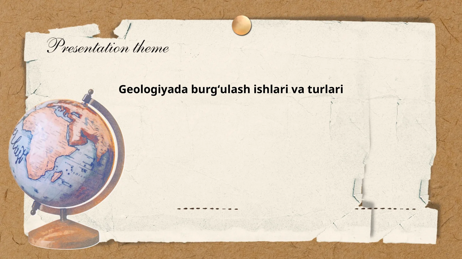 Geologiyada burgʻulash ishlari va turlari