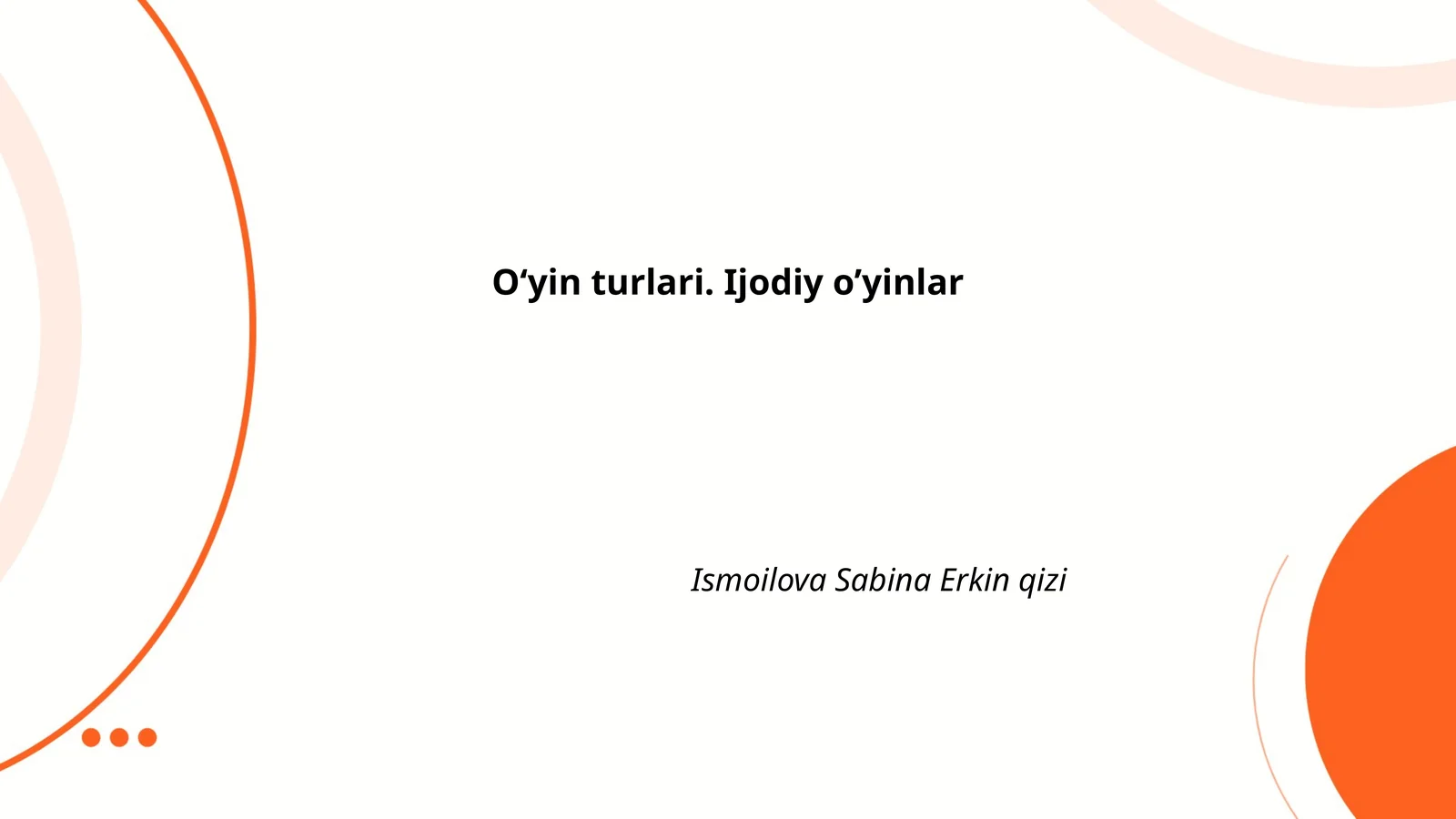 Ijodiy o’yinlar