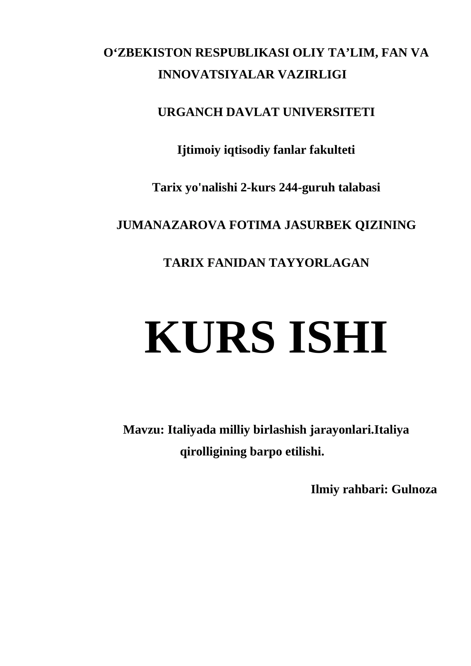 ITALIYADA MILLIY BIRLASHISH JARAYONLARI.ITALIYA QIROLLIGINING BARPO ETILISHI - JUMANAZAROVA FOTIMA JASURBEK QIZINING TARIX FANIDAN TAYYORLAGAN KURS ISHI
