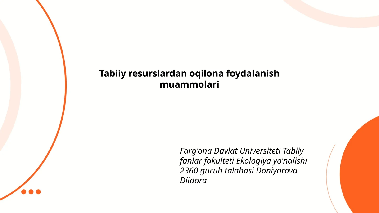 Tabiiy resurslardan oqilona foydalanish muammolari