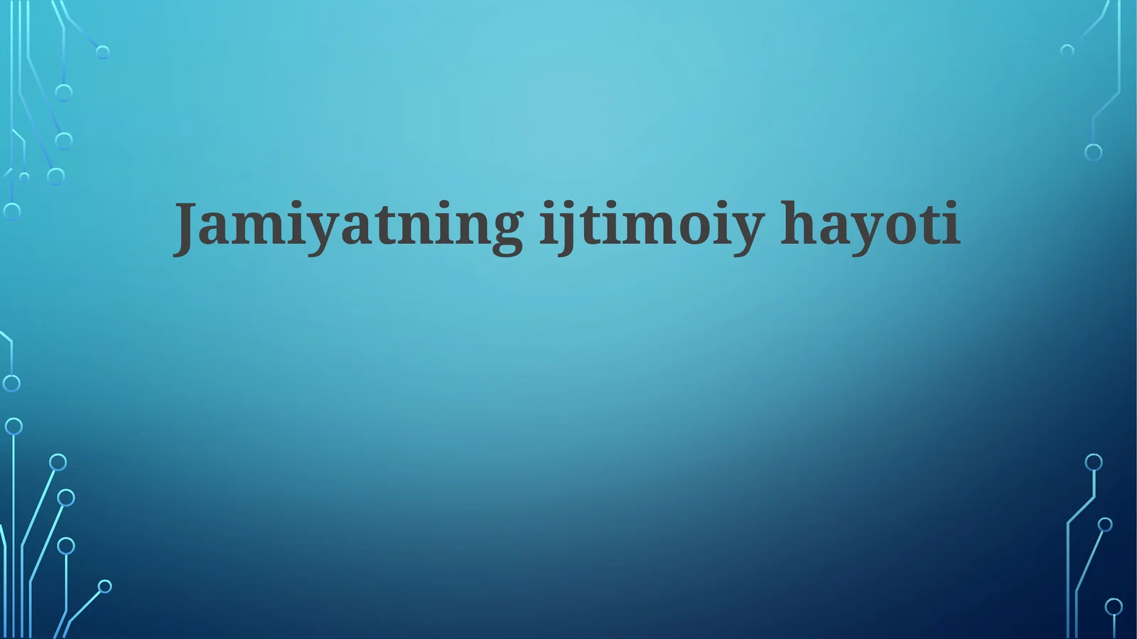 Jamiyatning ijtimoiy hayoti