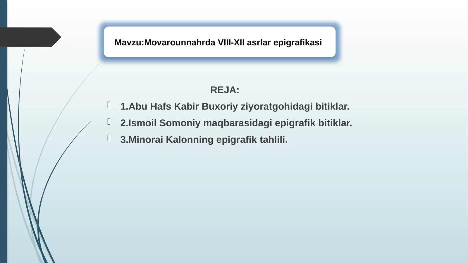 Abu Hafs Kabir Buxoriy ziyoratgohi bitiklar