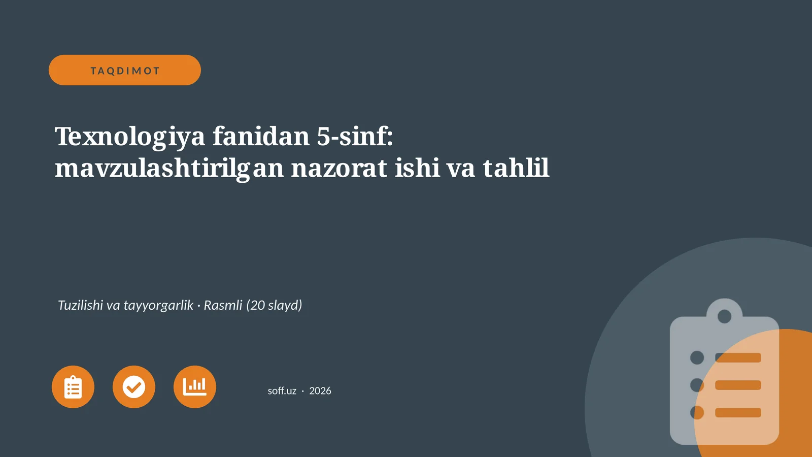 Texnologiya fanidan 5-sinf: mavzulashtirilgan nazorat ishi va tahlil