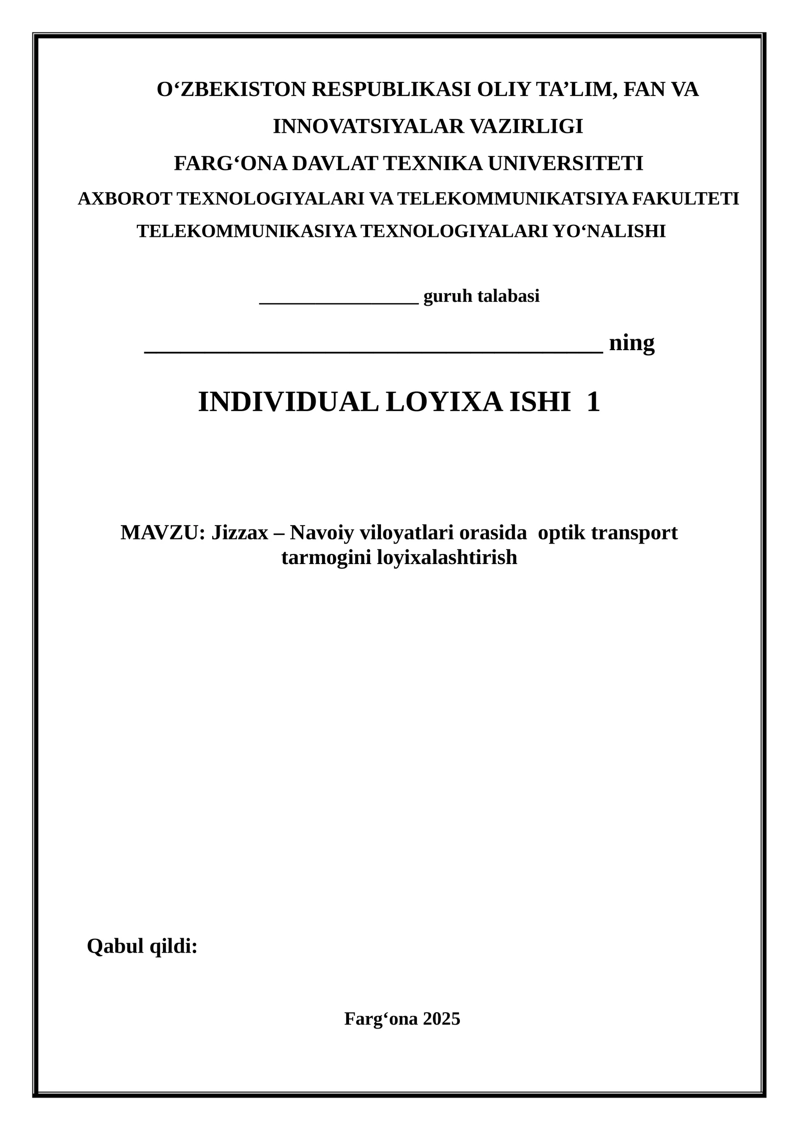 Jizzax – Navoiy viloyatlari orasida optik transport tarmog‘ini loyixalashtirish