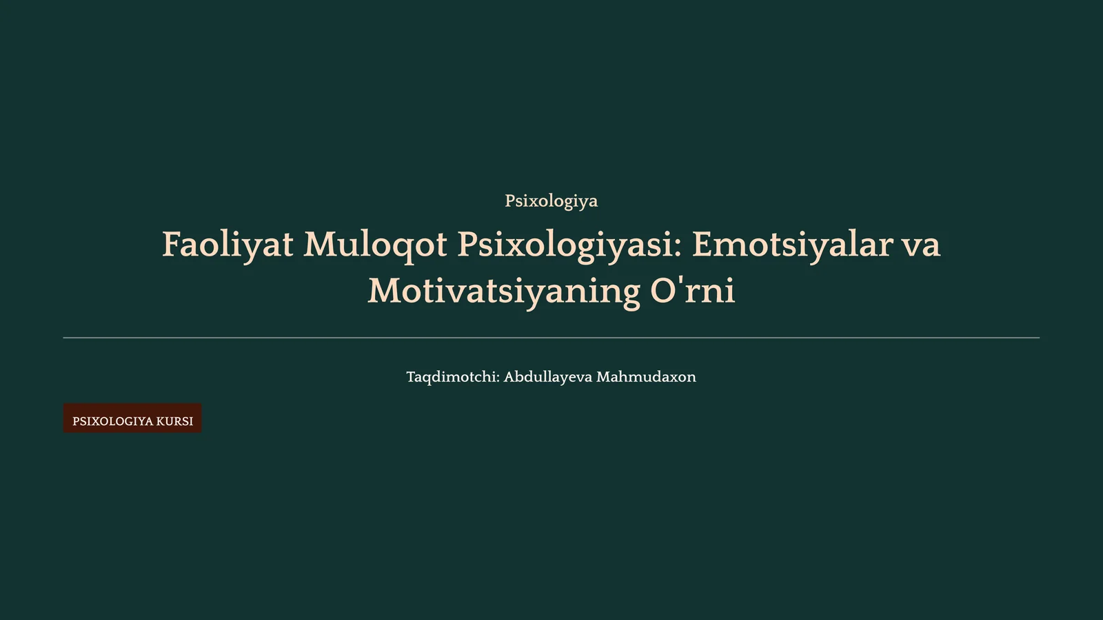 Faoliyat Muloqot Psixologiyasi: Emotsiyalar va Motivatsiyaning O'rni
