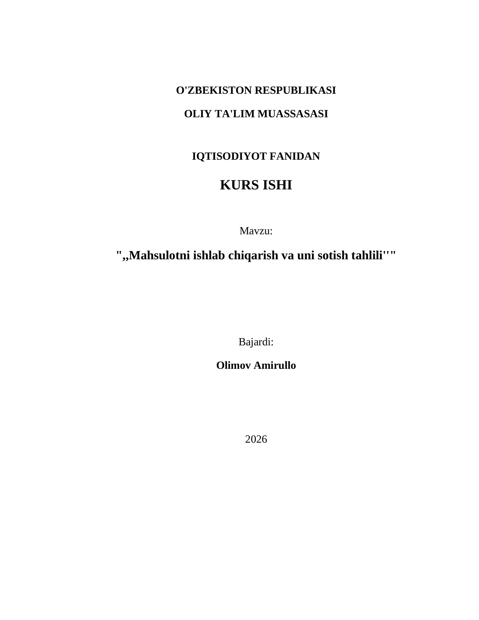Mahsulotni ishlab chiqarish va uni sotish tahlili