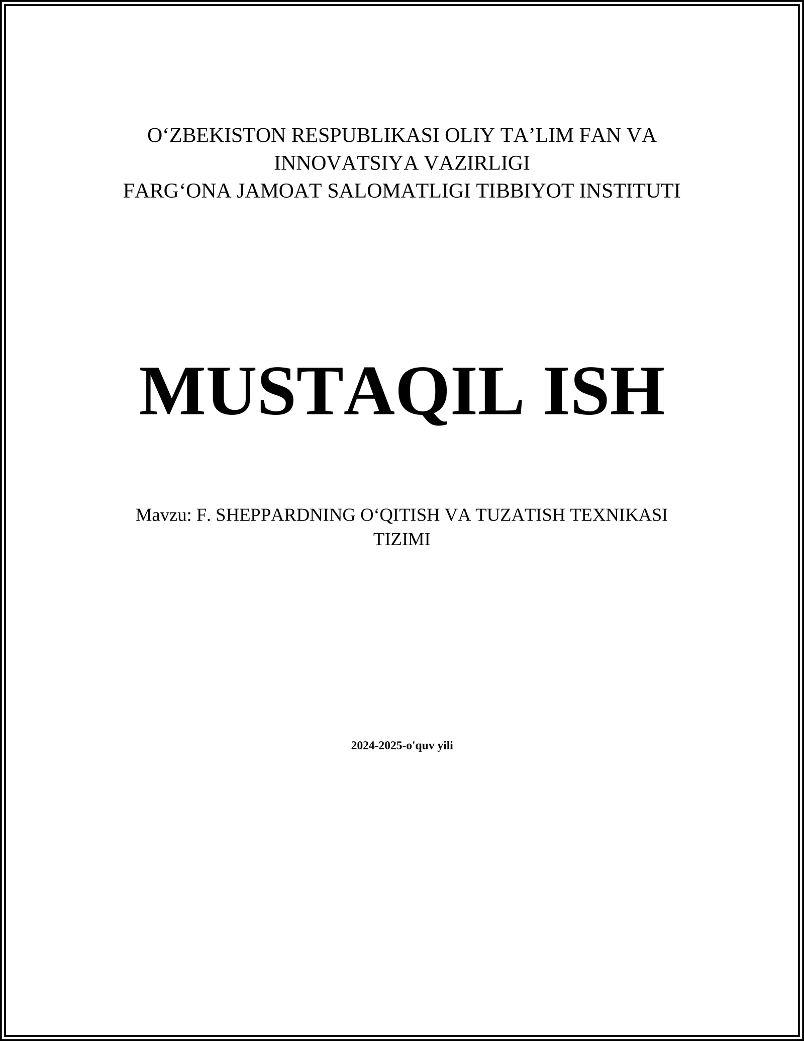 F. SHEPPARDNING O‘QITISH VA TUZATISH TEXNIKASI TIZIMI