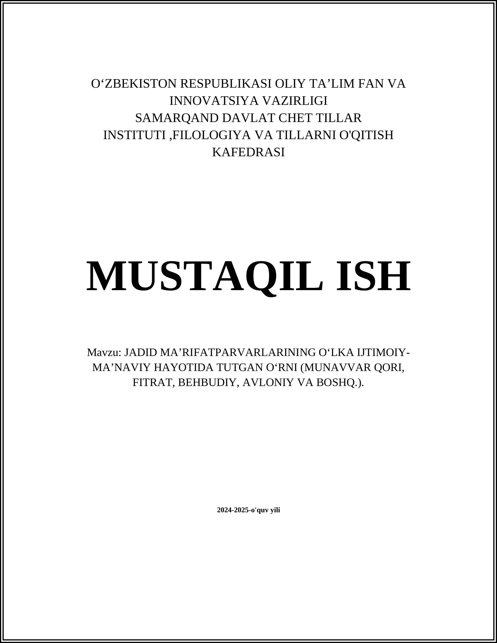 JADID MA’RIFATPARVARLARINING O‘LKA IJTIMOIY-MA’NAVIY HAYOTIDA TUTGAN O‘RNI (MUNAVVAR QORI, FITRAT, BEHBUDIY, AVLONIY VA BOSHQ.)