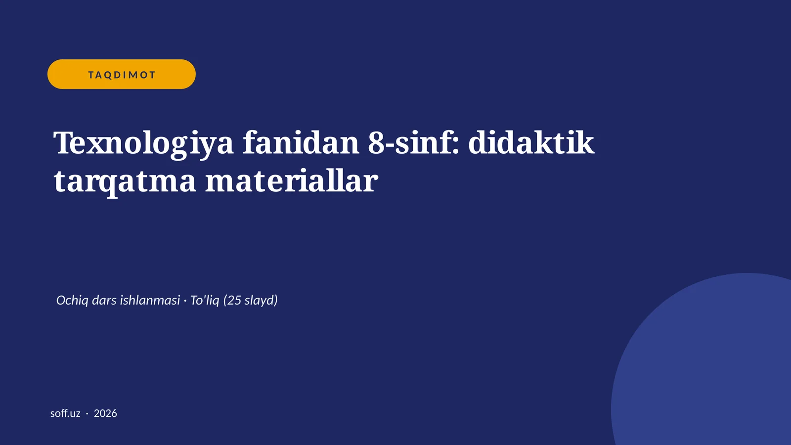 Texnologiya fanidan 8-sinf: didaktik tarqatma materiallar