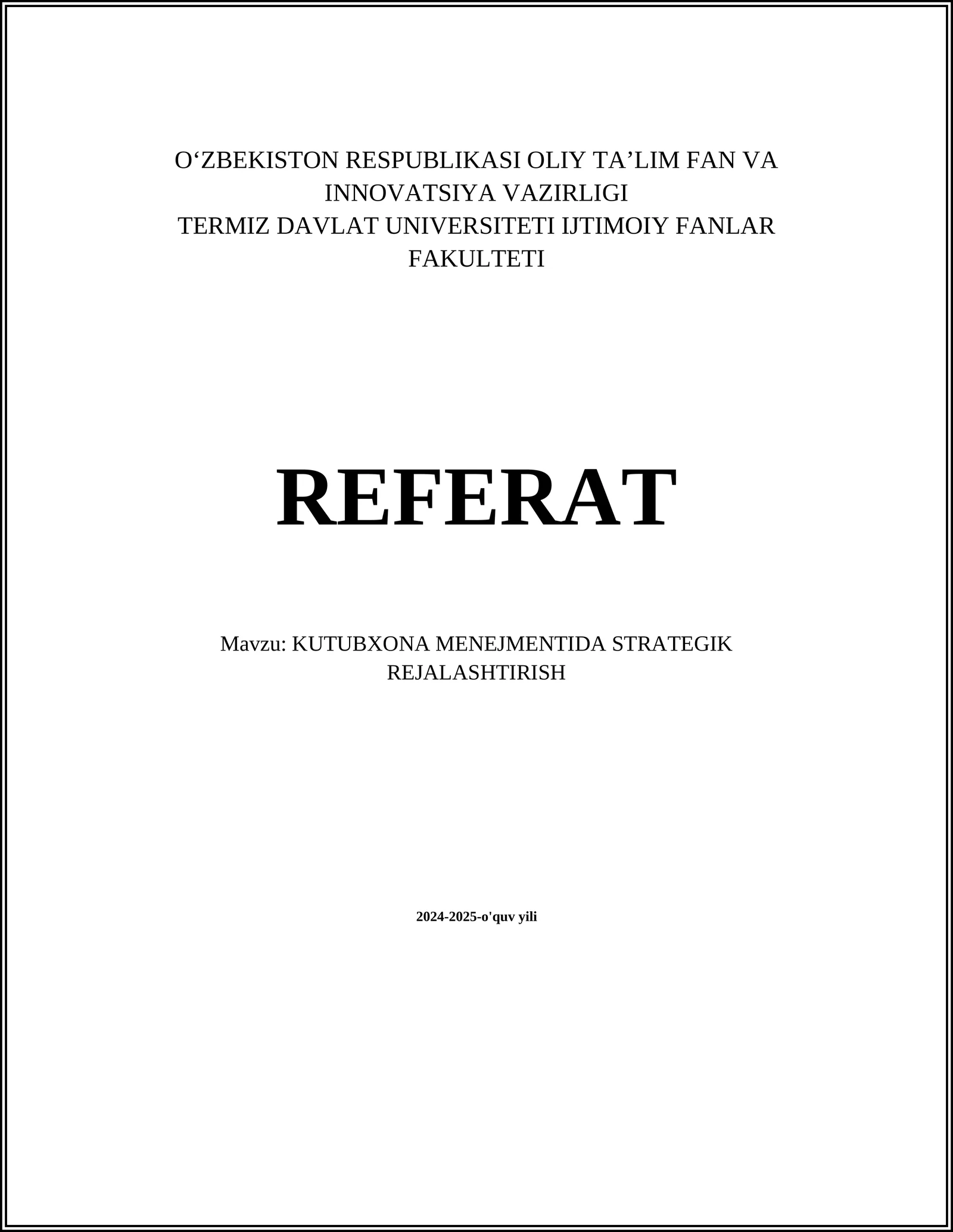 KUTUBXONA MENEJMENTIDA STRATEGIK REJALASHTIRISH