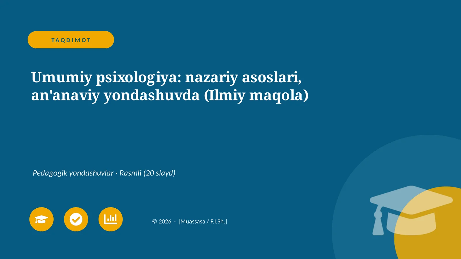 Umumiy psixologiya: nazariy asoslari, an'anaviy yondashuvda (Ilmiy maqola)