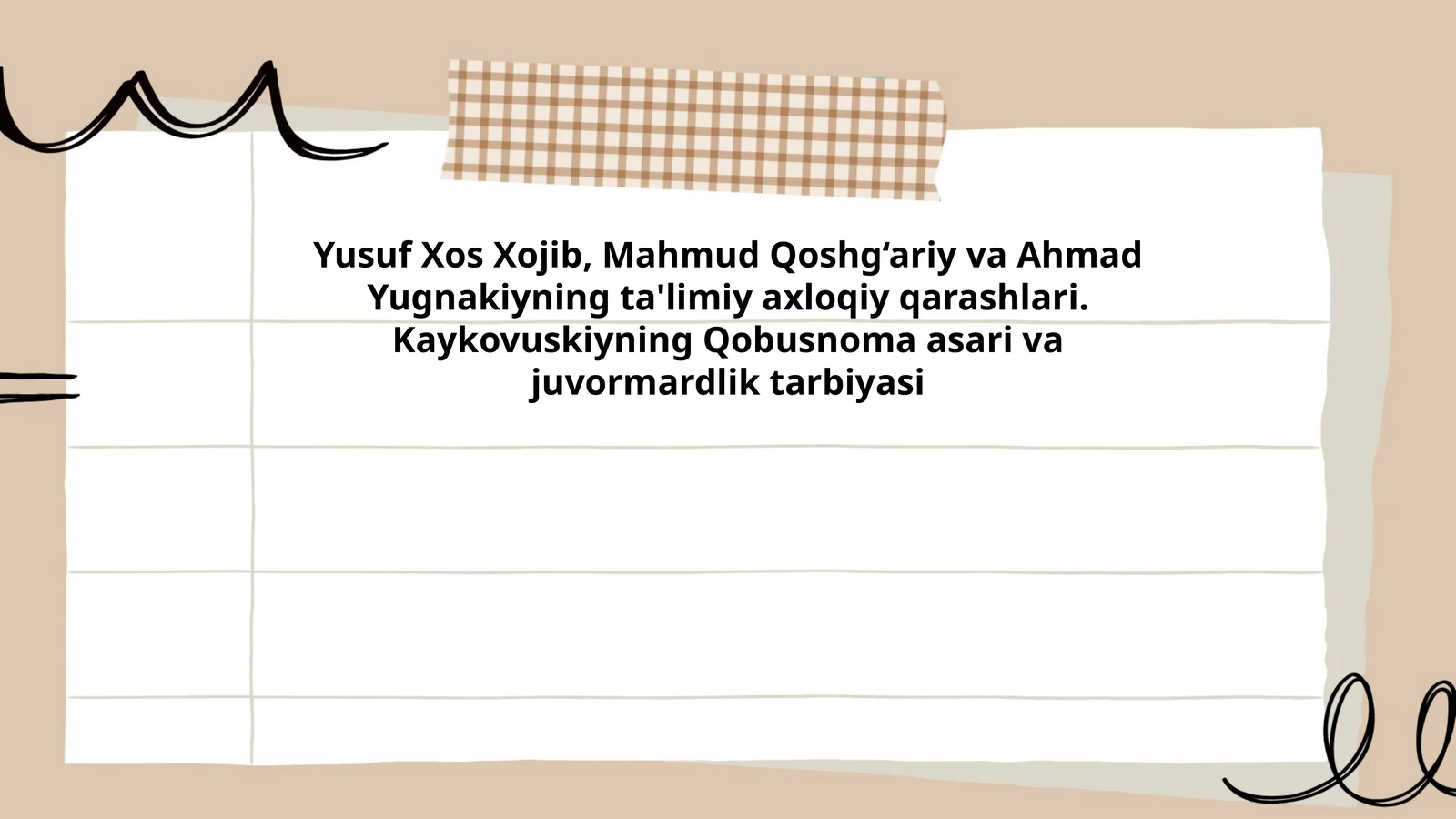 Yusuf Xos Xojib, Mahmud Qoshg‘ariy va Ahmad Yugnakiyning ta'limiy axloqiy qarashlari