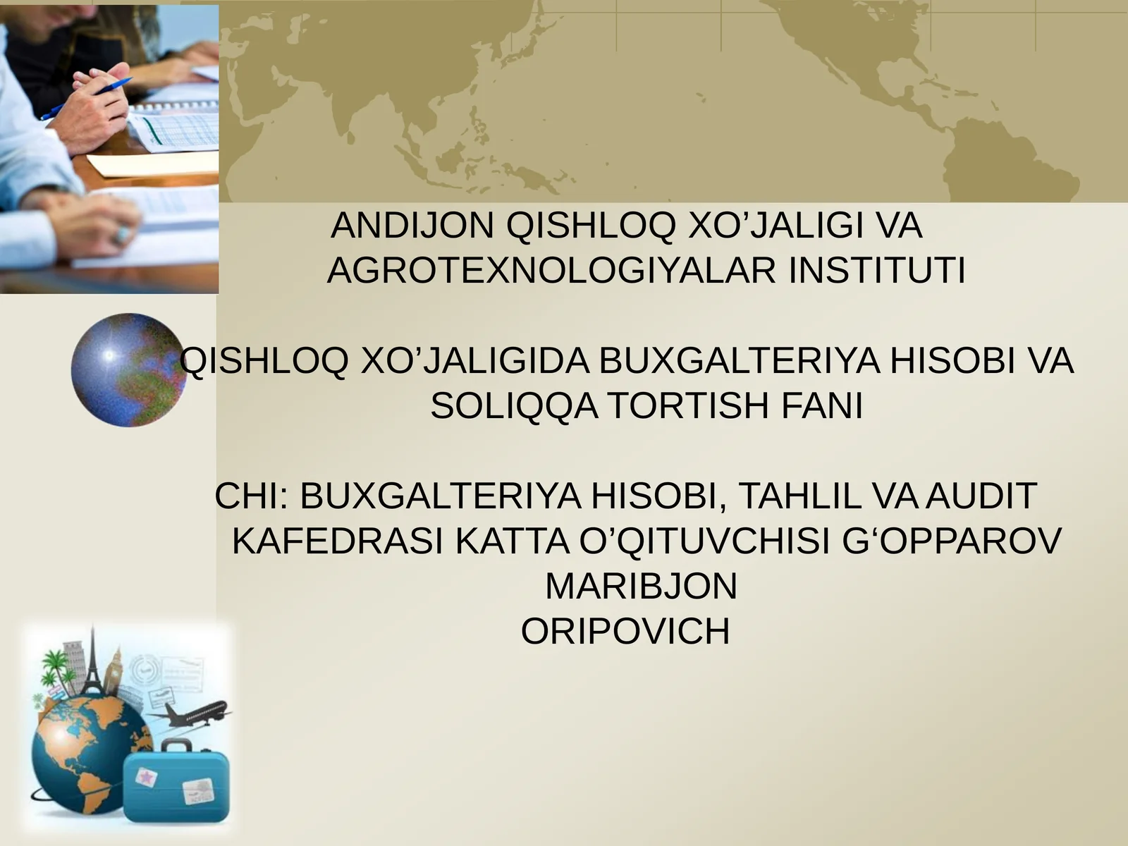 BUXGALTERIYA HISOBINI TASHKIL ETISH VA HISOB SIYOSATI